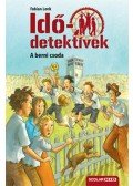 Fabian Lenk - A berni csoda - puhatáblás - Idődetektívek 15.