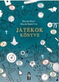Kollár Zsolt, Kollár Dorottya - Játékok könyve