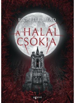 Richelle Mead - A halál csókja, null 2023 antikvár könyv