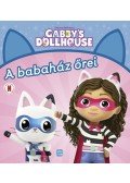 Gabhi Martins - Gabby's Dollhouse - A babaház őrei