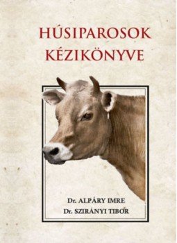 Dr. Szirányi Tibor, Dr. Alpáry Imre - Húsiparosok kézikönyve Dr. Szirányi Tibor, Dr. Alpáry Imre - Húsiparosok kézikönyve, null 2023 antikvár könyv