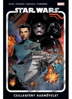 Charles Soule - Star Wars II. - 2. rész: Csillagfény hadművelet, null 2023 antikvár könyv