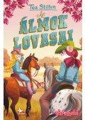 Tea Stilton - Az álmok lovasai