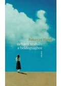 Babarczy Eszter - Néhány szabály a boldogsághoz