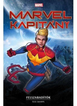 Tess Sharpe - Marvel Kapitány - Felszabadítók Tess Sharpe - Marvel Kapitány - Felszabadítók, null 2023 antikvár könyv