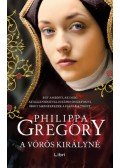Philippa Gregory - A vörös királyné