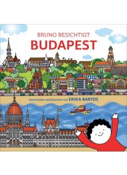 Bartos Erika - Bruno besichtigt Budapest Bartos Erika - Bruno besichtigt Budapest, null 2023 antikvár könyv