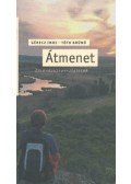 Gérecz Imre, Tóth Brúnó - Átmenet - Zarándoktapasztalatok