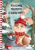 Krista Izelaar - Nyuszmók megmenti a karácsonyt - Szívmelengető karácsonyi történet
