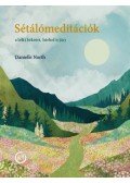 Danielle North - Sétálómeditációk - A lelki békéért, bárhol is járj
