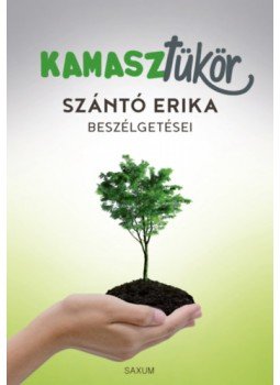 Szántó Erika - Kamasztükör - Szántó Erika beszélgetései Szántó Erika - Kamasztükör - Szántó Erika beszélgetései, null 2023 antikvár könyv