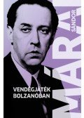 Márai Sándor - Vendégjáték Bolzanóban