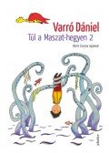 Varró Dániel - Túl a Maszat-hegyen 2