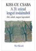 Kiss Gy. Csaba - A 20. század lengyel irodalmából - Írók, művek, magyar kapcsolatok