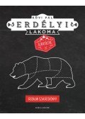 Kövi Pál - Erdélyi lakoma újratöltve - Irodalmi szakácskönyv