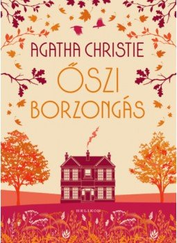 Agatha Christie - Őszi borzongás Agatha Christie - Őszi borzongás, null 2023 antikvár könyv