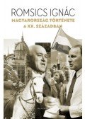 Romsics Ignác - Magyarország története a XX. században