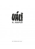 Váli Dezső - K. Napló - 2021. február - 2023. július