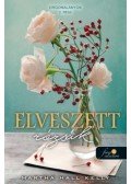 Martha Hall Kelly - Elveszett rózsák - Orgonalányok 2.