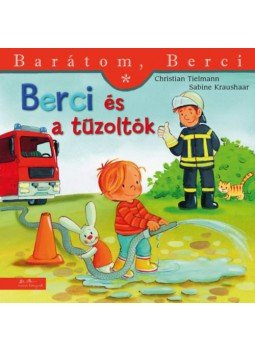 Christian Tielmann - Berci és a tűzoltók - Barátom, Berci 23. Christian Tielmann - Berci és a tűzoltók - Barátom, Berci 23., null 2023 antikvár könyv