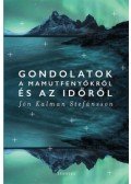 Jón Kalman Stefánsson - Gondolatok a mamutfenyőkről és az időről