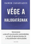 Damon Zahariades - Vége a halogatásnak - Technikák a belső halogatás leküzdésére