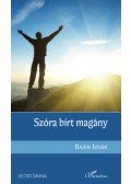 Baán Izsák - Szóra bírt magány - Közösségben egymással és Istennel