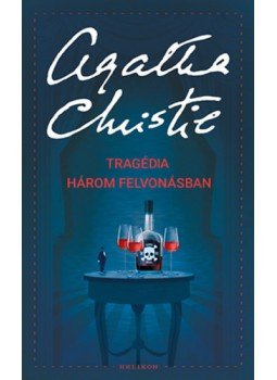 Agatha Christie - Tragédia három felvonásban Agatha Christie - Tragédia három felvonásban, null 2023 antikvár könyv