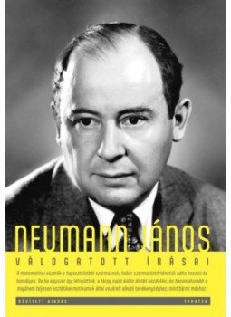 Ropolyi László szerk. - Neumann János válogatott írásai - Bővített kiadás Ropolyi László szerk. - Neumann János válogatott írásai - Bővített kiadás, null 2023 antikvár könyv
