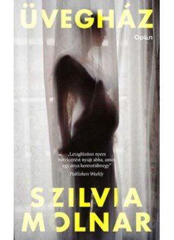 Szilvia Molnar - Üvegház Szilvia Molnar - Üvegház, null 2023 antikvár könyv
