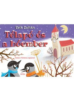 Zelk Zoltán - Télapó és a hóember Zelk Zoltán - Télapó és a hóember, null 2023 antikvár könyv