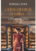 Rebekka Eder - A Stollwerck família - A patikus lánya