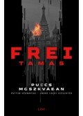 Frei Tamás - Puccs Moszkvában