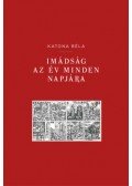 Katona Béla - Imádság az év minden napjára