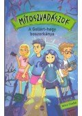 Mikó Csaba - Mítoszvadászok 1. - A Gellért-hegy boszorkánya
