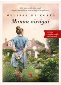 Mélissa Da Costa - Manon virágai
