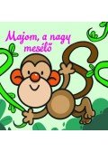  - Majom, a nagy mesélő - Állati kalandok - Szivacskönyv