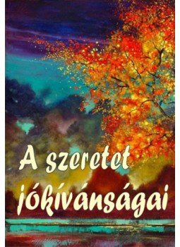 Vágó Gy. Zsuzsanna (szerk.) - A szeretet jókívánságai Vágó Gy. Zsuzsanna (szerk.) - A szeretet jókívánságai, null 2023 antikvár könyv
