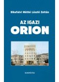 Bikaflavi Máthé László - Az igazi Orion