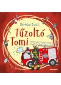 Sárközi Judit - Tűzoltó Tomi