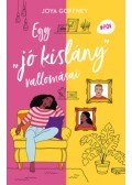 Joya Goffney - Egy "jó kislány" vallomásai