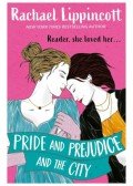Rachael Lippincott - Pride and Prejudice and the City