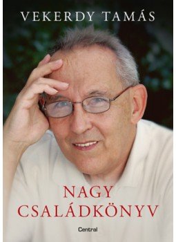 Vekerdy Tamás - Nagy családkönyv Vekerdy Tamás - Nagy családkönyv, null 2023 antikvár könyv