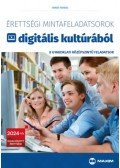 Tamás Ferenc - Érettségi mintafeladatsorok digitális kultúrából - 8 gyakorlati középszintű feladatsor - 2024-től érvényes