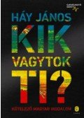 Háy János - Kik vagytok ti?