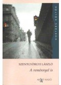 Szentgyörgyi László - A reménnyel is