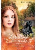 Gina Mayer - A sötét igazság - Lósuttogó Akadémia 10.