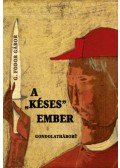 G. Fodor Gábor - A "késes" ember - Gondolatháború