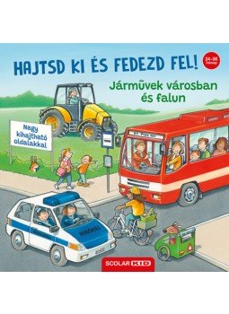 Ralf Butschkow - Hajtsd ki és fedezd fel! - Járművek városban és falun Ralf Butschkow - Hajtsd ki és fedezd fel! - Járművek városban és falun, null 2023 antikvár könyv