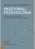 Bakk-Miklósi Kinga, Hézser Gábor - Pasztorálpszichológia - Rendszerszemléletű alapok és gyakorlati szempontok segítőknek